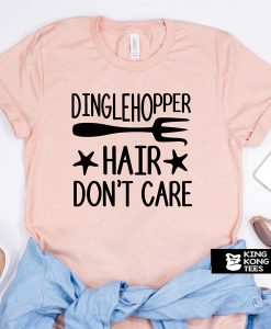 Dinglehopper Hair t shirt