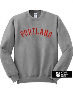 portland sweatshirt