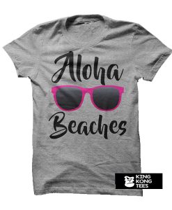 Aloha Beaches t shirt