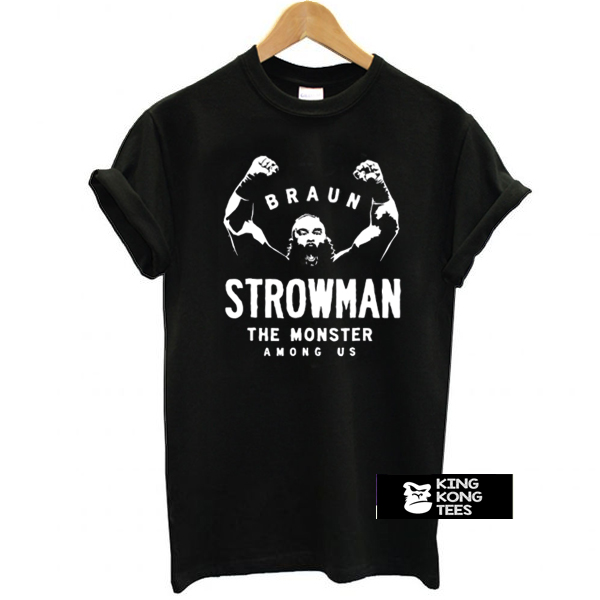 Braun Strowman t shirt