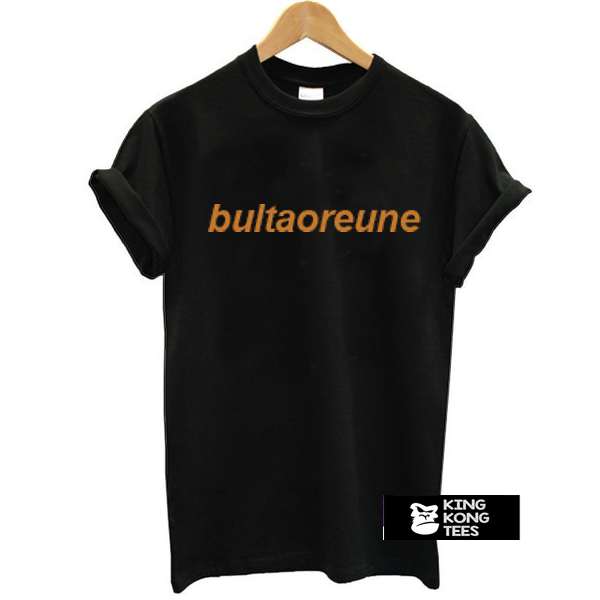 Bultaoreune t shirt