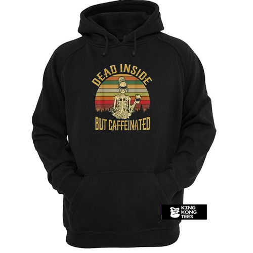 Dead Inside But Caffeeinated Retro hoodie