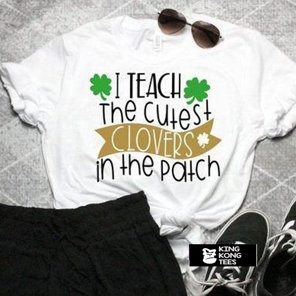 I Teach the Cutest t shirt