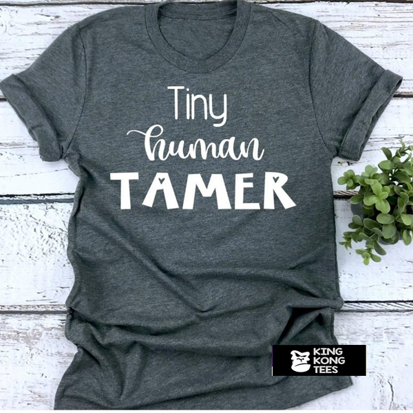Teacher Tiny Human t shirt