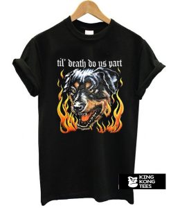 Till Death Do Us Part t shirt