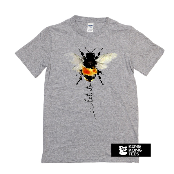 let it bee t shirt