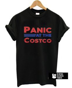 panic at the costco t shirt black