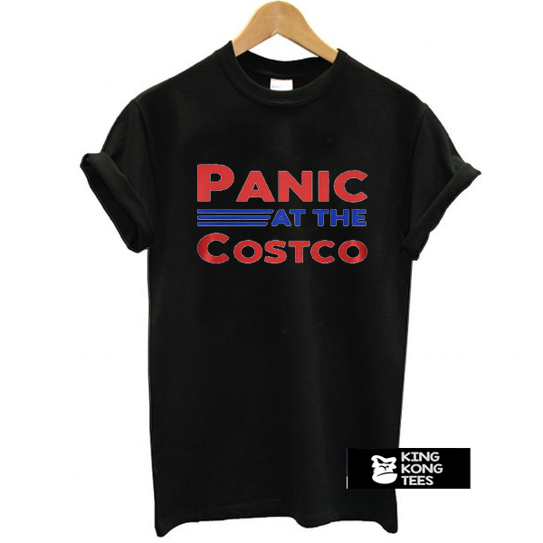 panic at the costco t shirt black