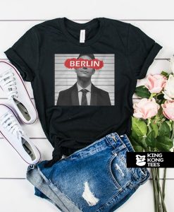 Berlin Money Heist t shirt