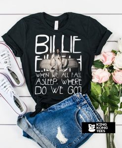 Billie Eilish When We All Fall Asleep World Tour 2019 t shirt