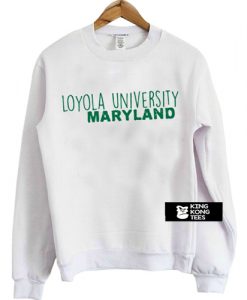Loyola university maryland sweatshirt