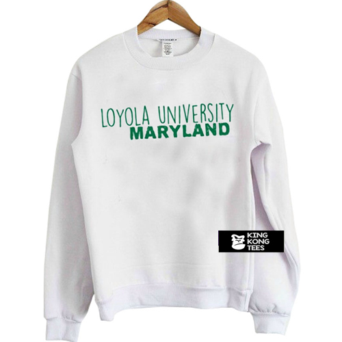 Loyola university maryland sweatshirt
