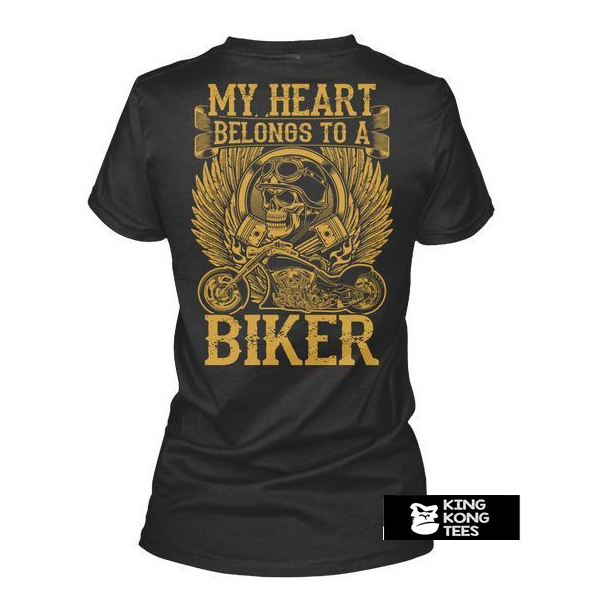 My Heart Belong To A Biker t shirt back