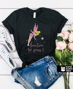 Tinkerbell Breast Cancer Be Gone t shirt