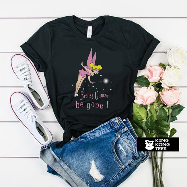 Tinkerbell Breast Cancer Be Gone t shirt