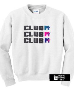 club mtv sweatshirt