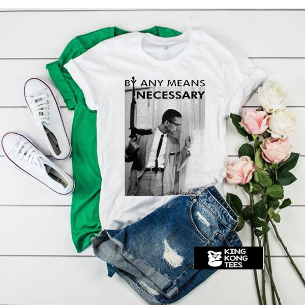 By Any Means Necessary Malcolm X Inspired t shirt