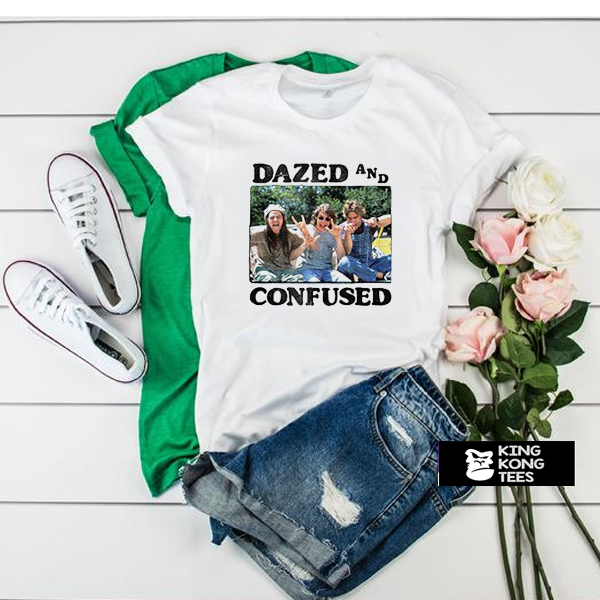 Dazed And Confused t shirt