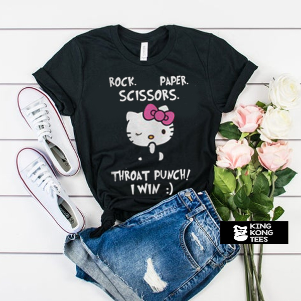 Hello Kitty Rock Paper Scissors Throat Punch i Win t shirt