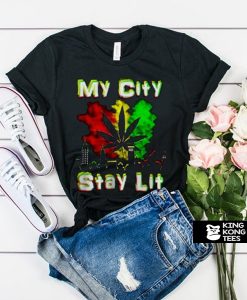 My City Stay Lit t shirt