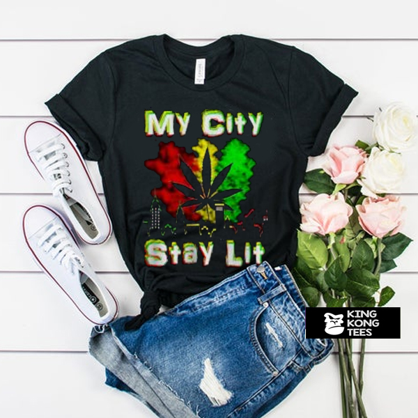 My City Stay Lit t shirt