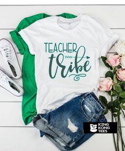 Teacher Tribe t shirt