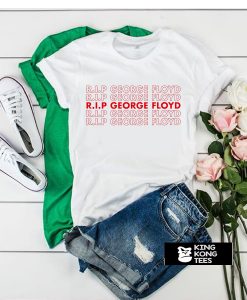 rip george floyd 2020 t shirt