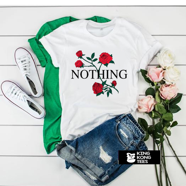 Nothing rose t shirt