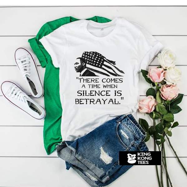 Silence Is Betrayal t shirt