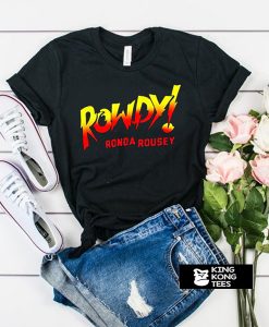 WWE Ronda Rousey Rowdy t shirt