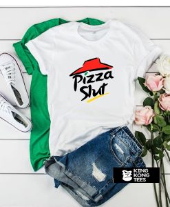 Pizza Slut tshirt