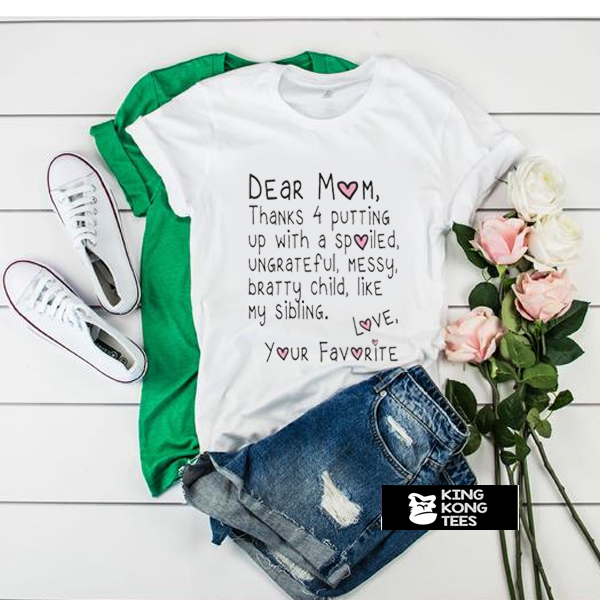 dear mom t shirt