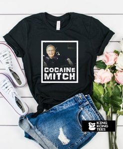 Cocaine Mitch t shirt