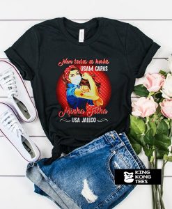 Strong Woman Nem Todos Or Herois Usa jaleco t shirt