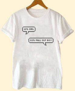 12% Girl 88% Fall Out Boy T-Shirt