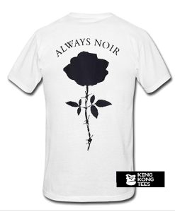 Always Noir t shirt back