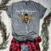 Bee Every Little Thing Is Gonna Be Alright T-Shirt AY