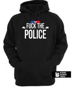 Fuck The police hoodie