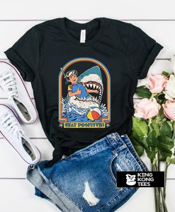 Funny Stay Positive Shark Attack Retro Comedy t shirt