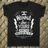 I Wanna Be Yours Arctic Monkeys T shirt