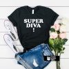 Super Diva! RBG t shirt