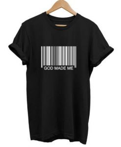 Barcode God Made Me t shirt FR05