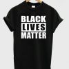 Black Lives Matter t shirt FR05