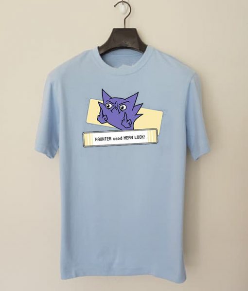 Haunter Used Mean Look Pokemon Parody t shirt FR05