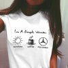 I’m simple woman like sunshine coffee and Mercedes t shirt