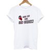 Lick Me Till Ice Cream t shirt