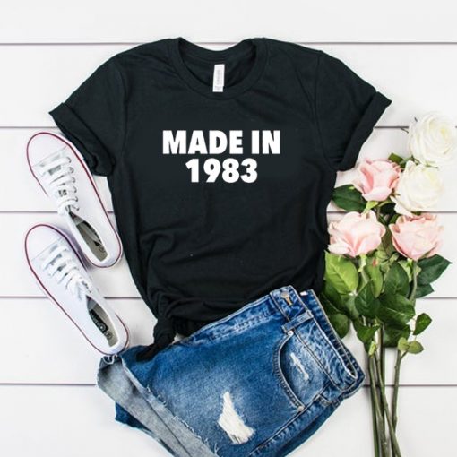 Made In 1983 tshirt