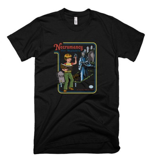 Necromancy For Beginners t shirt