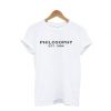 Philosophy Est 1984 t shirt