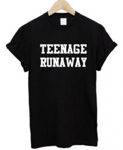 Teenage Runaway t shirt